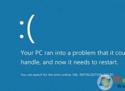 win10ϵͳ������ʾHAL_INITIALIZATION_FAILED�����ԭ��ͽ���취