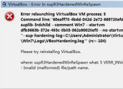 VirtualBox-Error In supR3HardenedWinResrawn��ν��