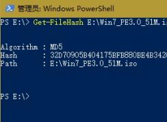 Win10ϵͳ��PowerShell���������ļ�SHA1��MD5�ļ�У���뷽��