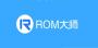 ROM��ʦ�ƽ��_Rom���ƴ�ʦ�ٷ����°�