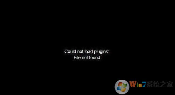 File not foundʲô��˼?win7������Ƶ��ʾnot load plugins�Ľ������