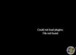 File not foundʲô��˼?win7������Ƶ��ʾnot load plugins�Ľ������