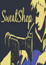 Ѫ������(SweatShop) �������İ�
